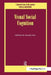 Visual Social Cognition: A Special Issue of Visual Cognition by Elaine Fox