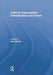 Cultural Consumption, Classification and Power by Alan Warde
