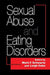 Sexual Abuse and Eating Disorders by Mark F. Schwartz