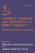 Current Thinking and Research in Brief Therapy by William Matthews