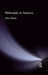 Philosophy in America by Max Black