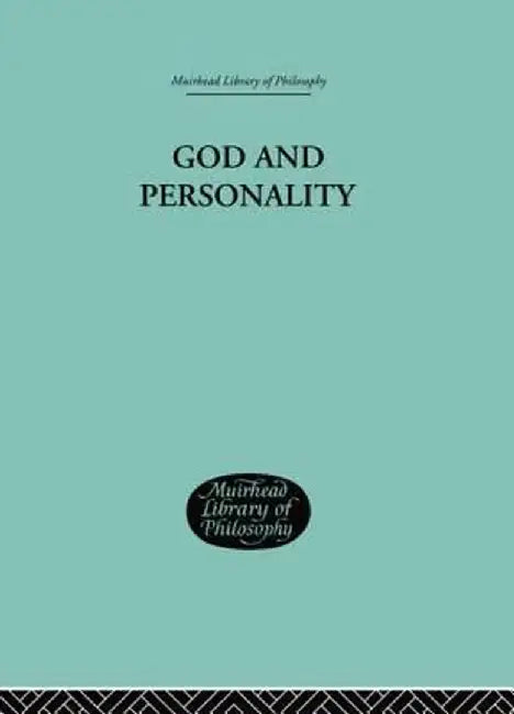 God and Personality by Clement C J Webb