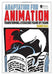 Adaptation for Animation: Transforming Literature Frame by Frame by Hannes Rall