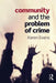 Community and the Problem of Crime by Karen Evans