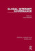 Global Internet Governance by Laura DeNardis