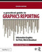 A Practical Guide to Graphics Reporting: Information Graphics for Print, Web & Broadcast by Jennife George-Palilonis