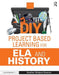 DIY Project Based Learning for ELA and History by Heather Wolpert-Gawron