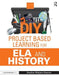DIY Project Based Learning for ELA and History by Heather Wolpert-Gawron