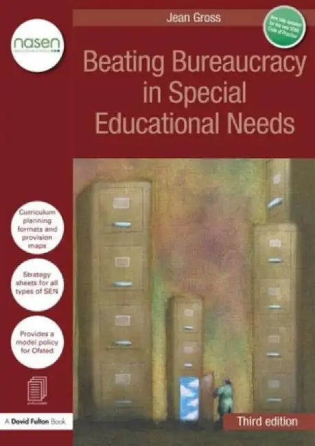 Beating Bureaucracy in Special Educational Needs: Helping Sencos Maintain a Work/Life Balance by Jean Gross