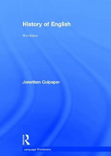 History of English by Jonathan Culpeper