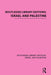 Routledge Library Editions: Israel and Palestine by Various