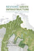 Revising Green Infrastructure: Concepts Between Nature and Design by Daniel Czechowski
