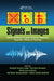 Signals and Images: Advances and Results in Speech, Estimation, Compression, Recognition, Filtering, and Processing by Rosângela Fernand Coelho