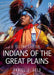 Indians of the Great Plains by Daniel J. Gelo