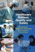 Healthcare Reform, Quality and Safety: Perspectives, Participants, Partnerships and Prospects in 30 Countries by Jeffrey Braithwaite