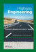 Highway Engineering: Pavements, Materials and Control of Quality by Athanassios Nikolaides