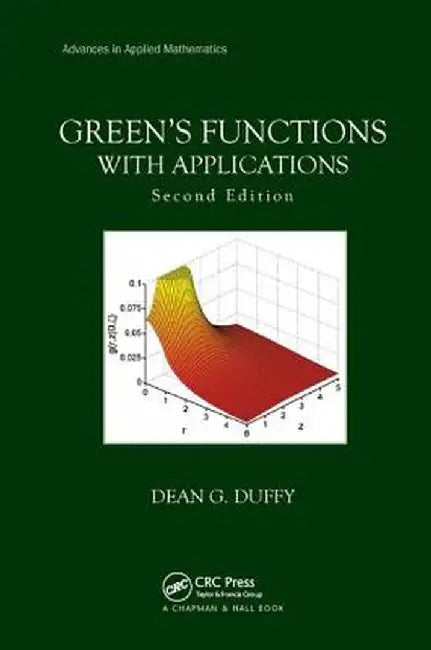 Green's Functions with Applications by Dean G. Duffy