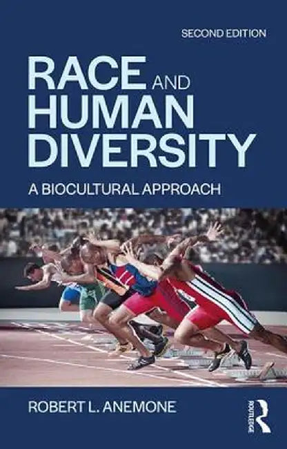 Race and Human Diversity: A Biocultural Approach by Robert L. Anemone