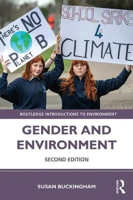Gender and Environment by Susan Buckingham