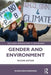 Gender and Environment by Susan Buckingham