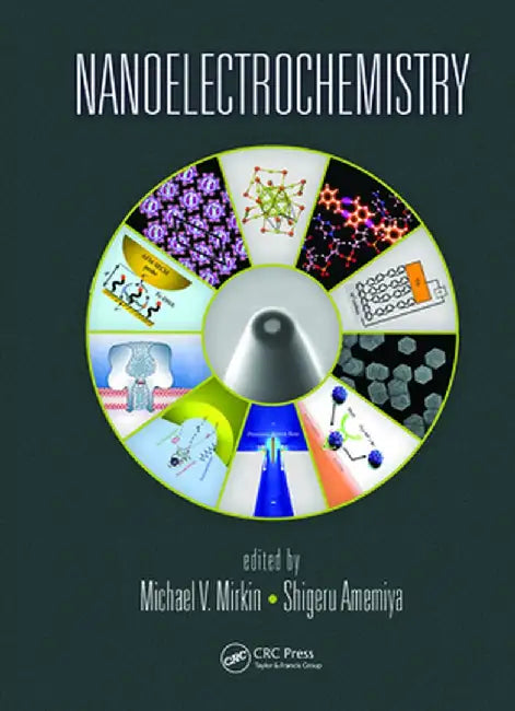 Nanoelectrochemistry by Michael V. Mirkin