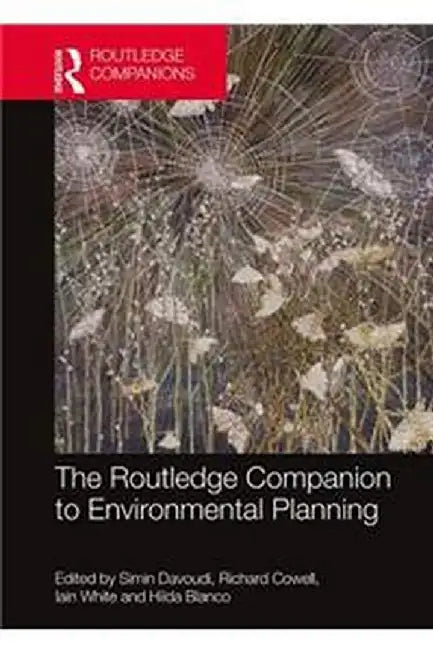 The Routledge Companion to Environmental Planning by Davoudi Simin