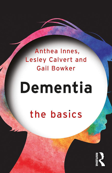 Dementia: The Basics by Innes