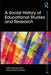 A Social History of Educational Studies and Research by Gary McCulloch