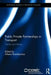 Public Private Partnerships in Transport: Trends and Theory by Athena Roumboutsos