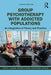 Group Psychotherapy with Addicted Populations by Flores, Philip J.