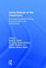 Using Debate in the Classroom: Encouraging Critical Thinking, Communication, and Collaboration by Karyl Davis