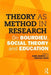 Theory as Method in Research: On Bourdieu, Social Theory and Education by Mark Murphy