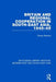 Britain and Regional Cooperation in South-East Asia, 1945-49 (Rle Modern East and South East Asia) by Tilman Remme