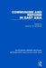 Communism and Reform in East Asia (Rle Modern East and South East Asia) by David Goodman