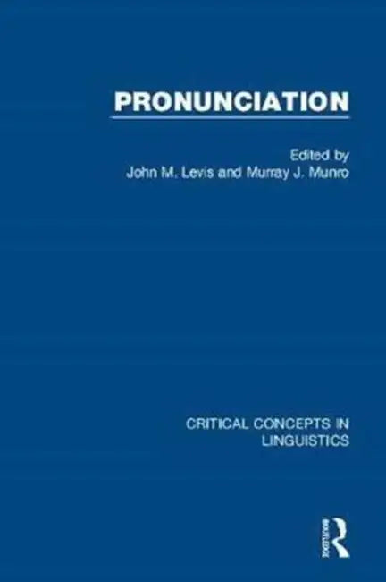 Pronunciation by John Levis