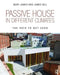 Passive House in Different Climates: The Path to Net Zero by Mary James