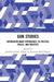 Gun Studies: Interdisciplinary Approaches to Politics, Policy, and Practice by Jennifer Carlson