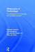 Philosophy of Technology: An Introduction for Technology and Business Students by Maarten Verkerk