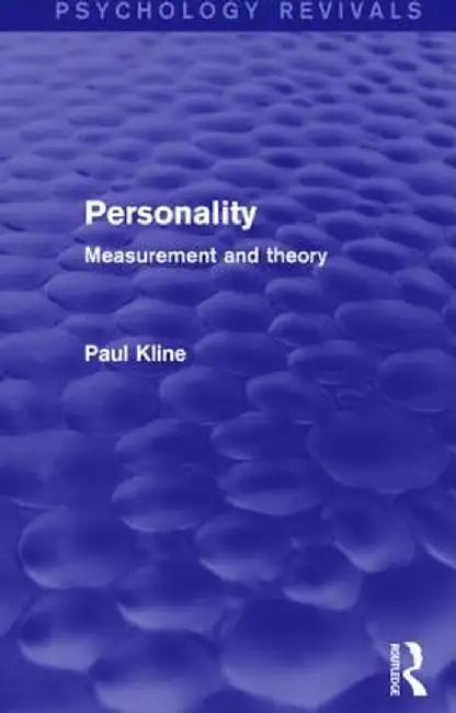 Personality (Psychology Revivals): Measurement and Theory by Paul Kline
