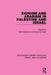 Zionism and Arabism in Palestine and Israel (Rle Israel and Palestine) by Elie Kedourie