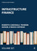 Infrastructure Finance: Critical Concepts in Finance by Roberto Cardinale