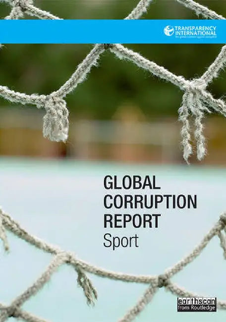 Global Corruption Report: Sport by Transparen International