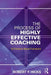 The Process of Highly Effective Coaching: An Evidence-Based Framework by Robert F. Hicks