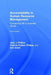 Accountability in Human Resource Management: Connecting HR to Business Results by Jack J. Phillips