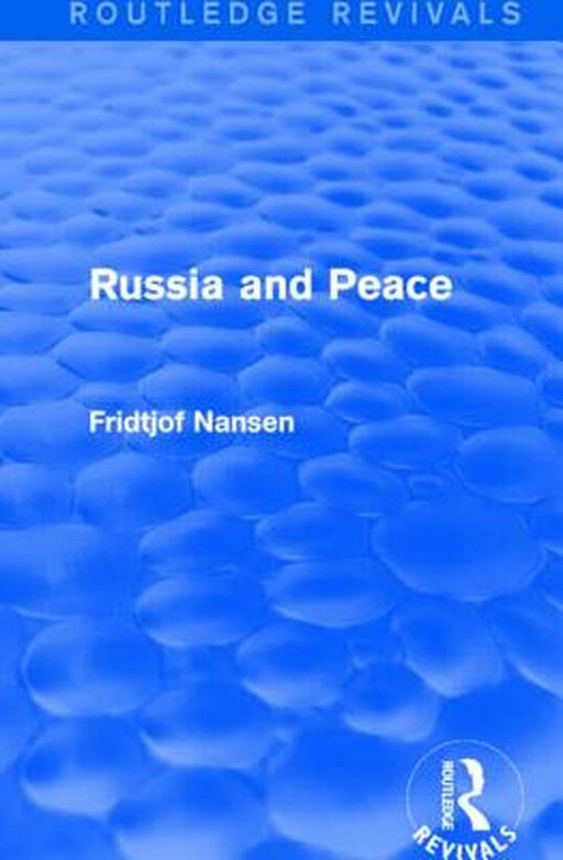 Russia and Peace by Fridtjof Nansen