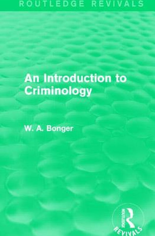 An Introduction to Criminology by W. A. Bonger