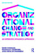 Organizational Change and Strategy: An Interlevel Dynamics Approach by David Coghlan