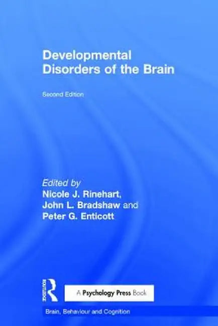 Developmental Disorders of the Brain by Nicole J. Rinehart