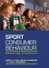 Sport Consumer Behaviour: Marketing Strategies by Daniel Funk, Kostas Alexandris, Heath McDonald
