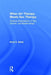 When Art Therapy Meets Sex Therapy: Creative Explorations of Sex, Gender, and Relationships by Einat S. Metzl